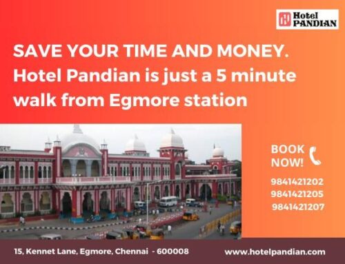 Best Hotel Near Chennai Central Railway Station – Hotel Pandian